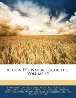 Archiv für Naturgeschichte, Erster Band