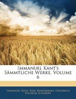 Immanuel Kant's Sämmtliche Werke, Sechster Theil