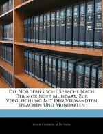 Die nordfriesische Sprache nach der Moringer Mundart, zur Vergleichung mitden verwandten Sprachen und Mundarten von Bende Bendsen