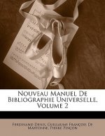Nouveau Manuel De Bibliographie Universelle, Volume 2