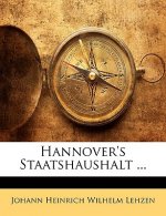 Hannover's Staatshaushalt ... Zweiter Theil