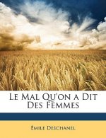 Le Mal Qu'on a Dit Des Femmes