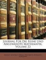 Journal Für Die Reine Und Angewandte Mathematik, Drei und dreissigster Band