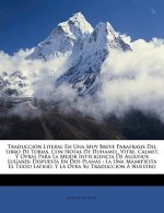 Traducción Literal En Una Muy Breve Parafrasis Del Libro De Tobias, Con Notas De Duhamel, Vitre, Calmet, Y Otras Para La Mejor Inteligencia De Algunos