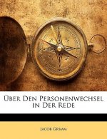 Über Den Personenwechsel in Der Rede