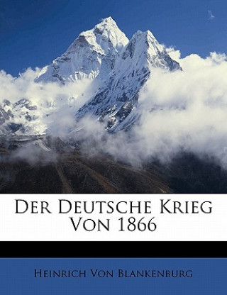 Der Deutsche Krieg Von 1866