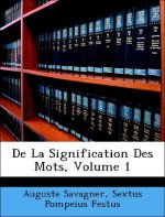 De La Signification Des Mots, Volume 1