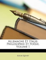 Allemagne Et Italie: Philosophie Et Poésie, Volume 1