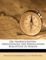 Die Handschriften-verzeichnisse der Königlichen Bibliothek zu Berlin