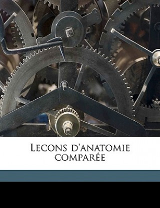 Lecons d'anatomie comparée Volume 8