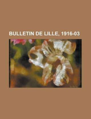 Bulletin de Lille, 1916-03