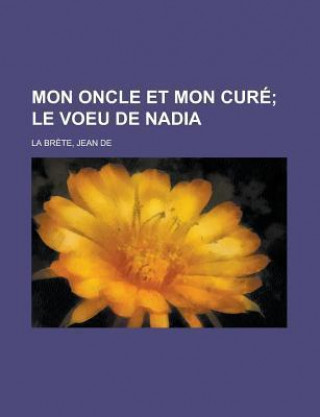 Mon Oncle Et Mon Cure; Le Voeu de Nadia