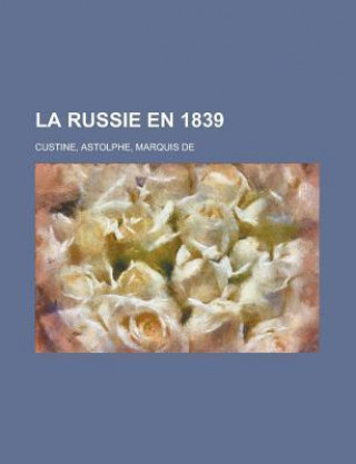La Russie En 1839 (IV)