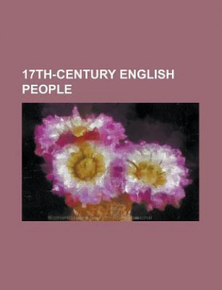 17th-Century English People: Oliver Cromwell, William Shakespeare, Isaac Newton, Edward Coke, Elizabeth I of England, Henry Every, Anthony Ashley C