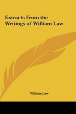 Extracts From the Writings of William Law