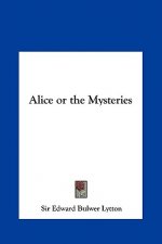 Alice or the Mysteries