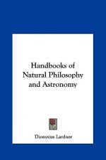 Handbooks of Natural Philosophy and Astronomy