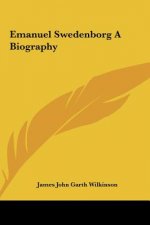 Emanuel Swedenborg A Biography
