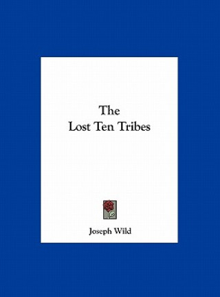 The Lost Ten Tribes