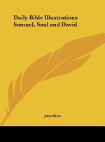 Daily Bible Illustrations Samuel, Saul and David
