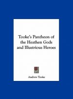 Tooke's Pantheon of the Heathen Gods and Illustrious Heroes