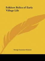 Folklore Relics of Early Village Life