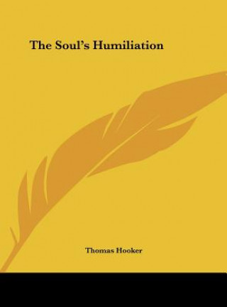 The Soul's Humiliation