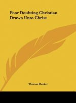 Poor Doubting Christian Drawn Unto Christ