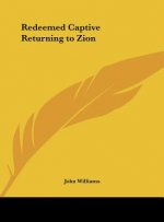 Redeemed Captive Returning to Zion