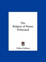 The Religion of Nature Delineated