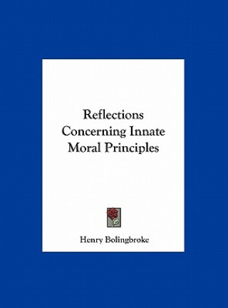 Reflections Concerning Innate Moral Principles