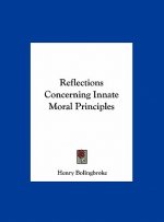 Reflections Concerning Innate Moral Principles