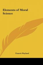 Elements of Moral Science