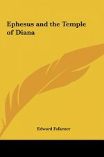 Ephesus and the Temple of Diana