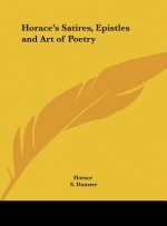 Horace's Satires, Epistles and Art of Poetry