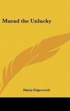 Murad the Unlucky