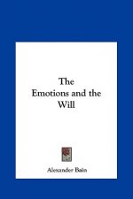The Emotions and the Will