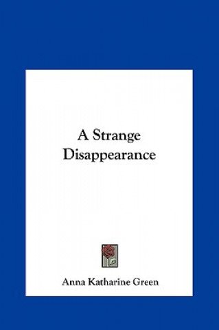 A Strange Disappearance