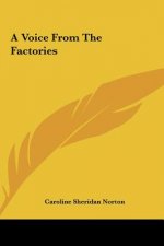 A Voice From The Factories