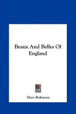 Beaux And Belles Of England