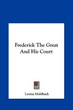 Frederick The Great And His Court
