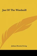Jan Of The Windmill