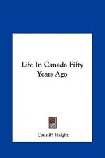 Life In Canada Fifty Years Ago