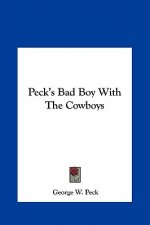 Peck's Bad Boy With The Cowboys