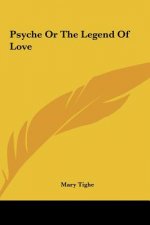 Psyche Or The Legend Of Love