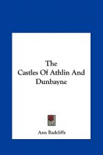 The Castles Of Athlin And Dunbayne