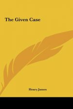 The Given Case