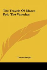 The Travels Of Marco Polo The Venetian