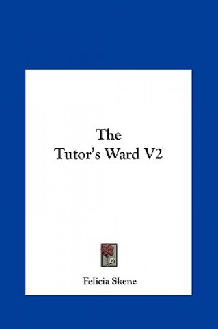 The Tutor's Ward V2