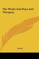 The Works And Days And Theogony